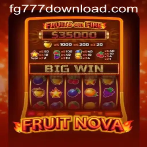 Exploring FruitNova: A Fresh Take on Online Gaming with FG777