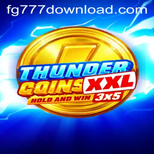 Dive into the World of ThunderCoinsXxl: A New Era of Online Gaming with FG777