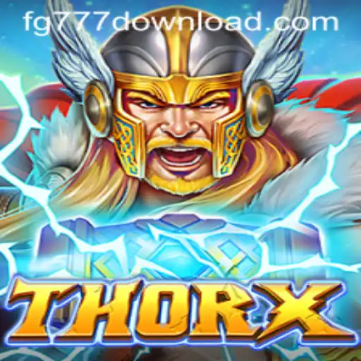 Experience the Thrill of ThorX: A New Era in Gaming with FG777